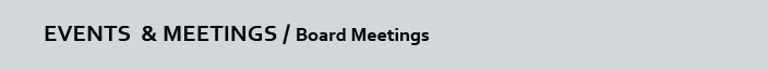 Events & Meetings - Board Meetings